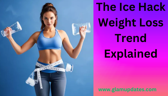 The Ice Hack Weight Loss Trend Explained